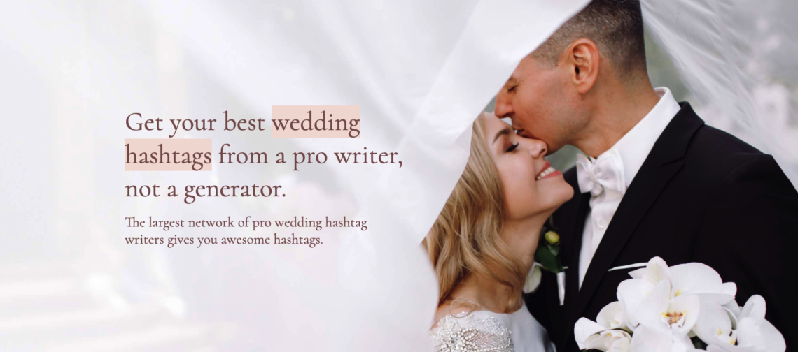 The Best Wedding Hashtag Generators (Free & Paid) Wedding-Experience